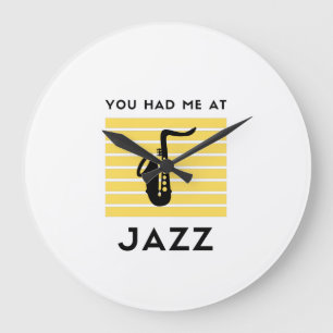 Relógio Grande Você me teve no jazz