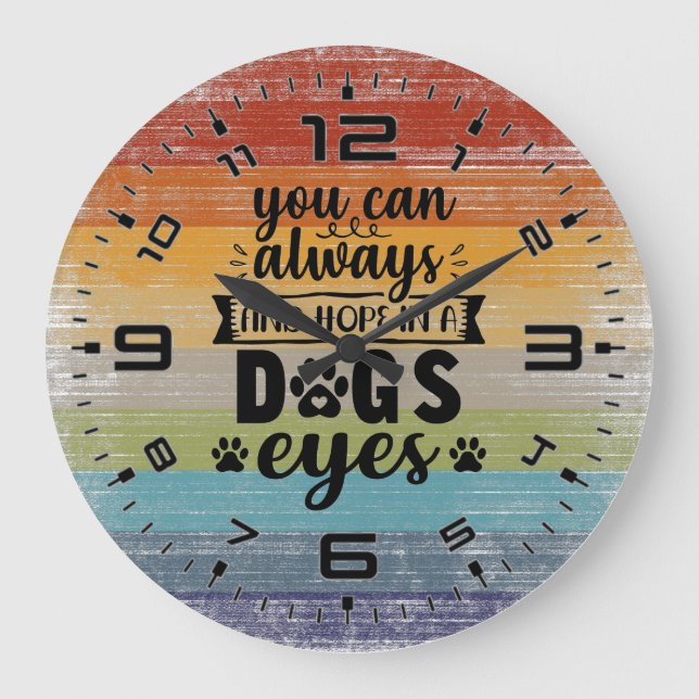 Relógio Grande Você Pode Sempre Encontrar Esperança Nos Olhos Dos (Frente)
