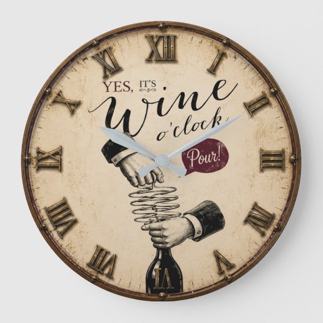 Relógio Grande Yes It's Wine O'Clock  (Frente)
