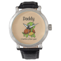 I Turtley Love You Daddy! Cute Father's Day Turtle