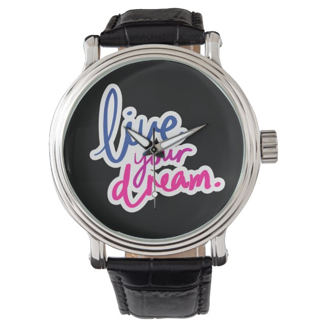 Relógio Live Your Dream Watch (Frente)