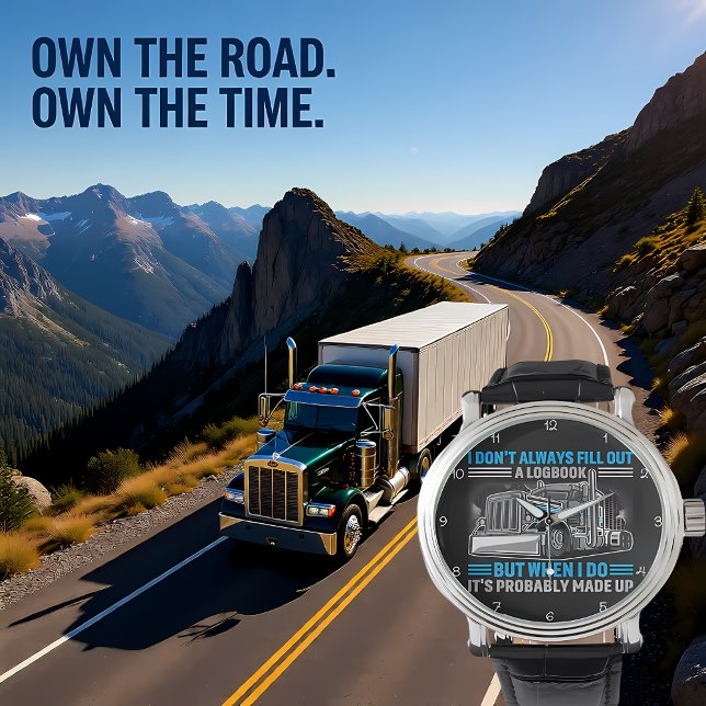 Relógio Logbook Made Up Trucker's Humorous Confession Blue (Criador carregado)