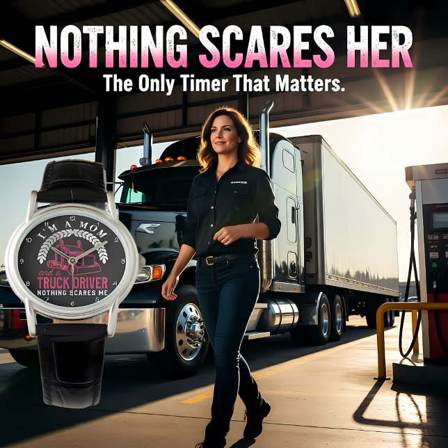 Relógio Mom Truck Driver: Nothing Scares Me (Criador carregado)