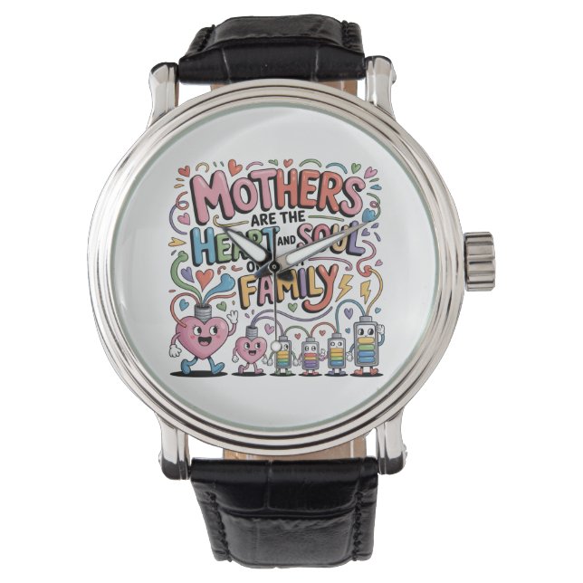Relógio Mothers Are The Heart And Soul Of Every Family (Frente)