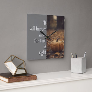 Relógio Quadrado Acontecerá Quando Chegar O Momento Certo