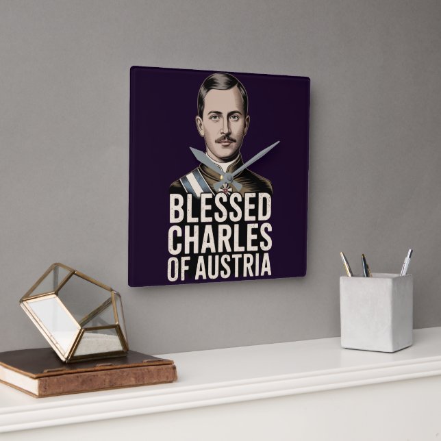 Relógio Quadrado Blessed Karl of Austria Catholic Emperor Christian (Escritório)