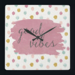 Relógio Quadrado Boas impressões macias de Deco IV |<br><div class="desc">Um design da aguarela com um fundo macio das bolinhas e bonito,  frase da tipografia. Artista: Anne Tavoletti</div>