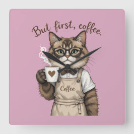 Relógio Quadrado But First, Coffee Cat