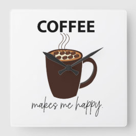 Relógio Quadrado Café Me Faz Feliz Café