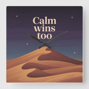 Relógio Quadrado Calm Wins Too