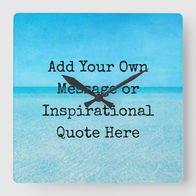 Relógio Quadrado Citações do Inspiron Motivational Beach Ocean Blue (Frente)