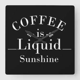 Relógio Quadrado Citações engraçadas para beber café