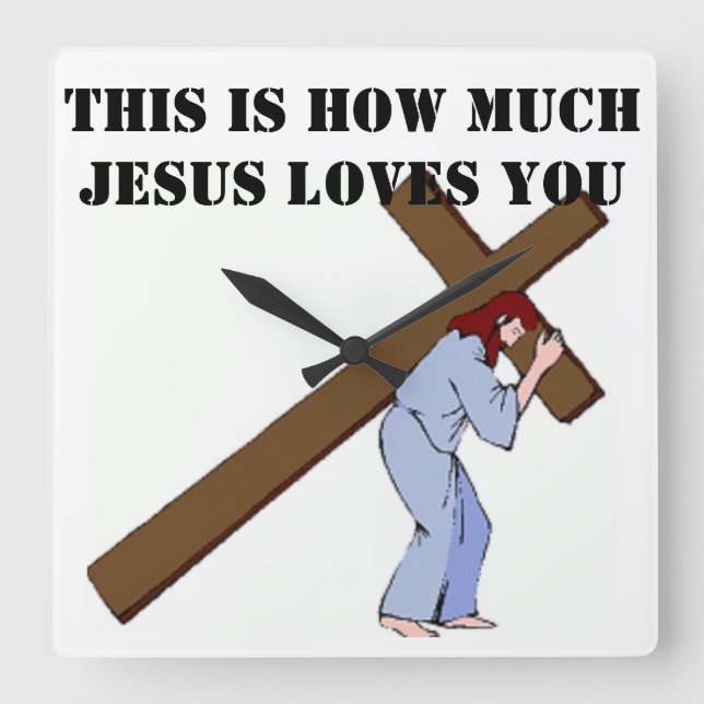 RELÓGIO QUADRADO É ASSIM QUE JESUS TE AMA (Frente)