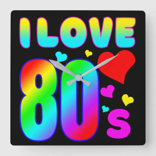 Relógio Quadrado eu amo anos 80