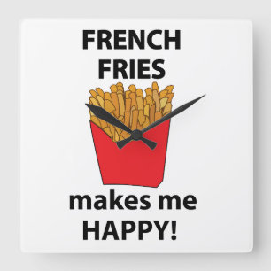 Relógio Quadrado Fries Franceses Me Torna Feliz Fries Franceses