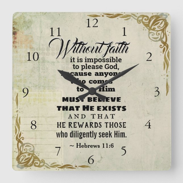 Relógio Quadrado Hebraico 11:6 Sem fé é impossível... (Frente)