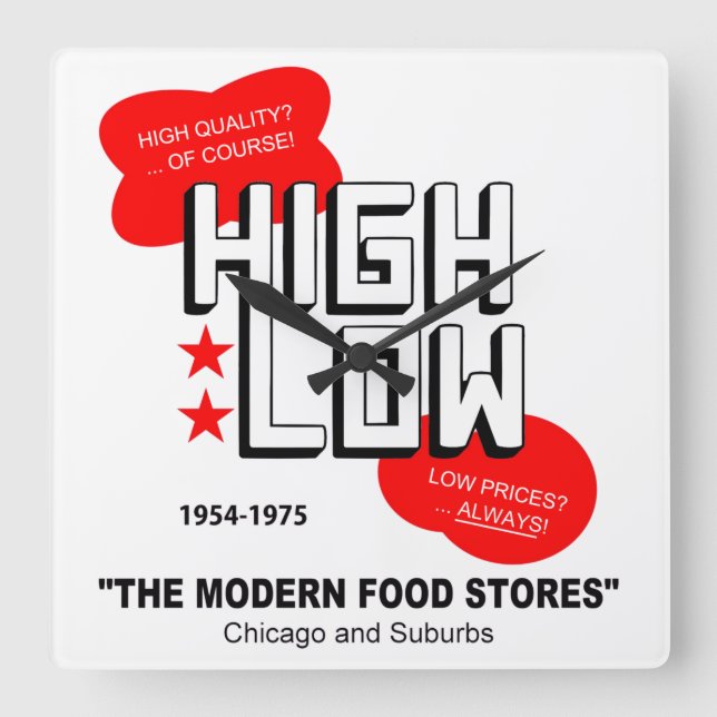 Relógio Quadrado High Low Grocery Stores, Chicago e Suburbs, IL (Frente)