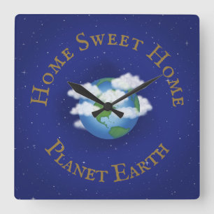 Relógio Quadrado "Home Sweet Home Planet Earth" Astronomia Whimsica