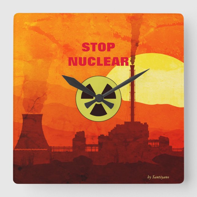Relógio Quadrado Horloge en Acrylique ' Stop Nuclear' (Frente)