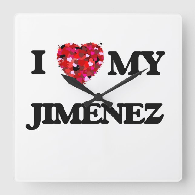 Relógio Quadrado I Love MY Jimenez (Frente)