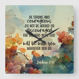 Relógio Quadrado Joshua 1:9 Seja forte e corajosa aquarela