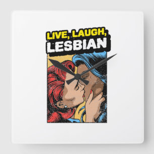Relógio Quadrado Live Laugh Lesbian