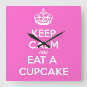 Relógio Quadrado Mantenha a calma e coma um Cupcake