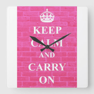 Relógio Quadrado Mantenha Calmo & Continue Pink