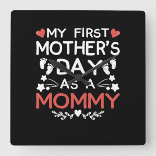 Relógio Quadrado Meu Primeiro Dia de as mães Como Mamãe