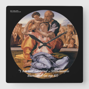Relógio Quadrado Michelangelo Art e famosa citação de "Aprendizado"