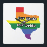Relógio Quadrado Nosso Estado de Orgulho | Texas<br><div class="desc">Este trabalho de arte colorido mostra o estado do Texas criado de um arco-íris.</div>