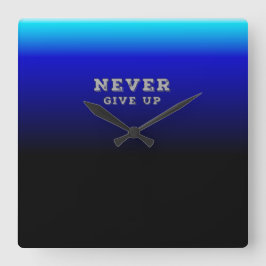 Relógio Quadrado Nunca Desistir De Motivação Nunca Desistir