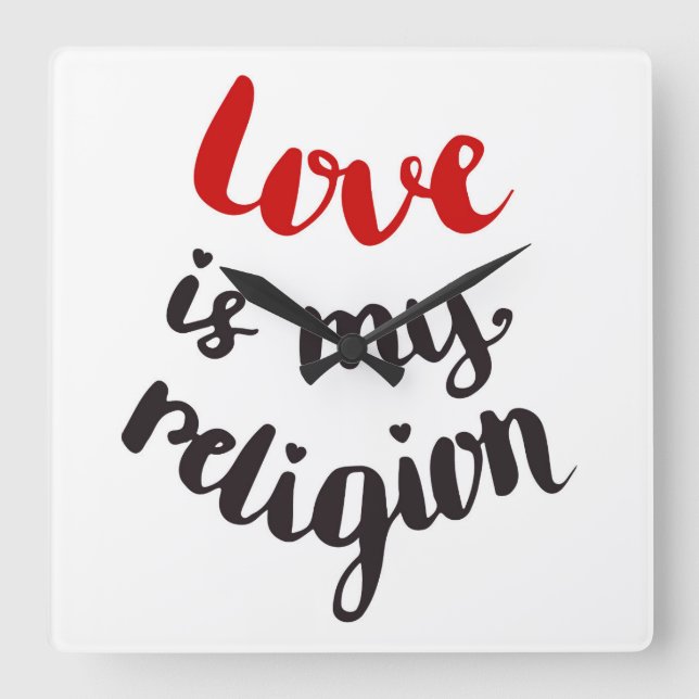 Relógio Quadrado O amor é minha religião (Frente)