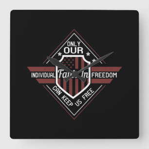 Relógio Quadrado Only Our Individual Faith In Freedom