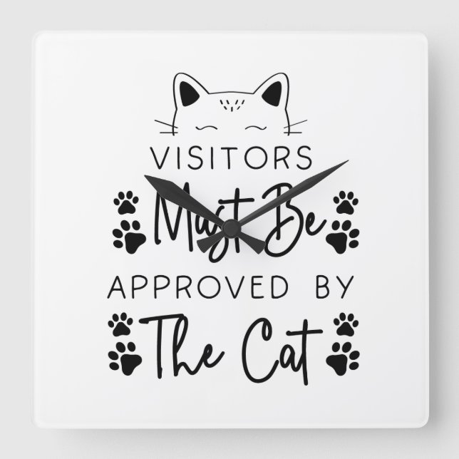 RELÓGIO QUADRADO OS VISITANTES DEVEM SER APROVADOS PELO GATO QUE DI (Frente)