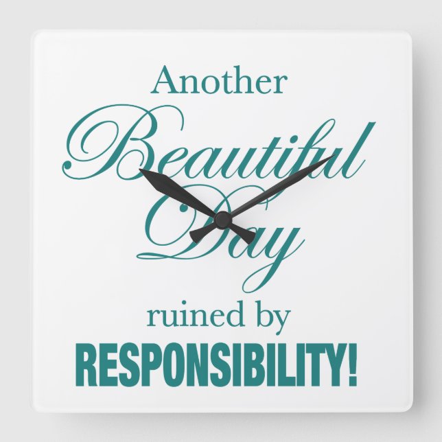 Relógio Quadrado Outro Belo Dia Arruinado! (Frente)