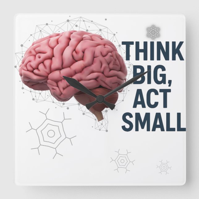 Relógio Quadrado Pense grande, aja pequeno (Frente)