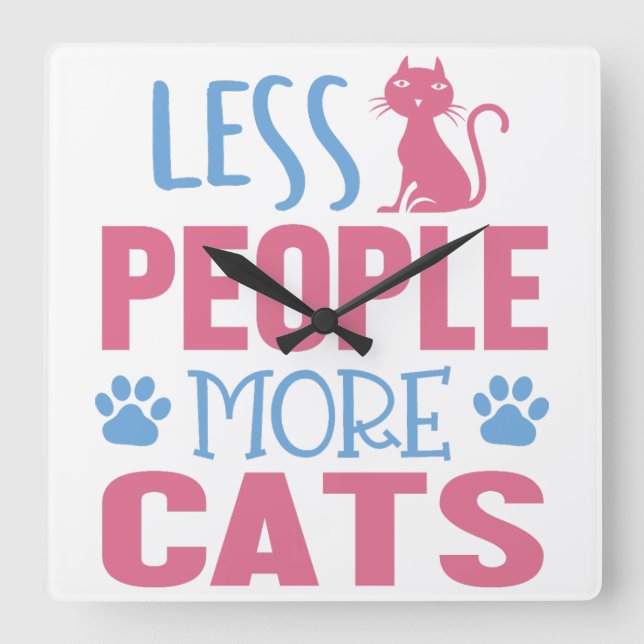 RELÓGIO QUADRADO PINK E PESSOAS AZUIS MENOS MAIS GATOS DIZENDO (Frente)