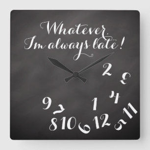 Relógio Quadrado Quadro engraçado do roteiro o que quer que eu