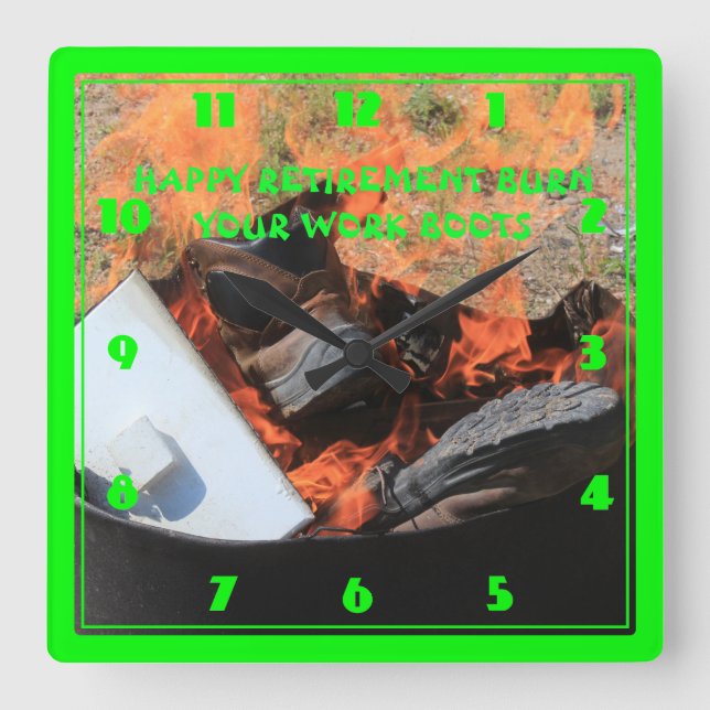 RELÓGIO QUADRADO REFORMA FELIZ QUEIMOU SUAS BOTAS (Frente)