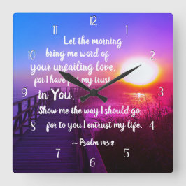 Relógio Quadrado Salm 143:8 Palavra do seu amor inabalável, Escritu