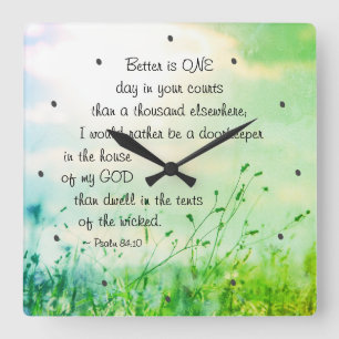 Relógio Quadrado Salm 84:10 Better é ONE Day in Your Courts Bíbli