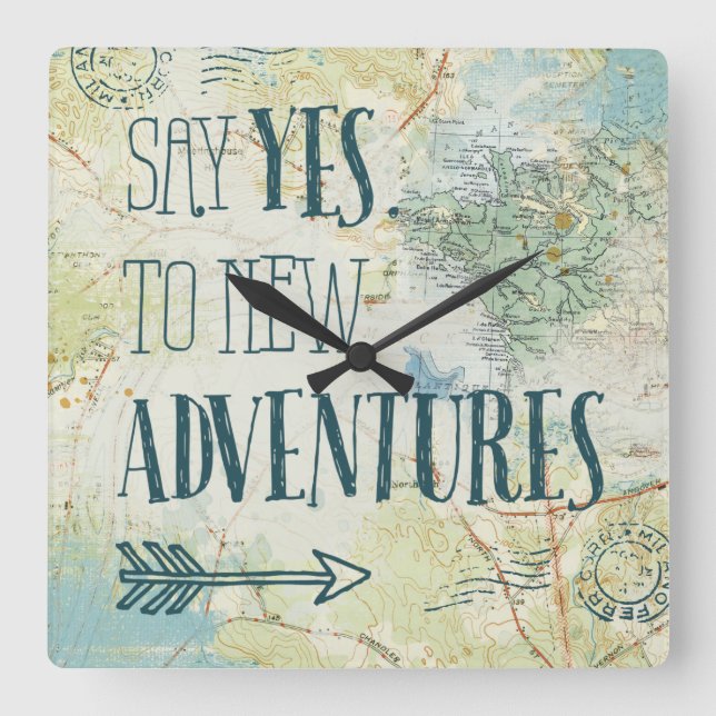 Relógio Quadrado Say Yes to New Adventures Quote (Frente)