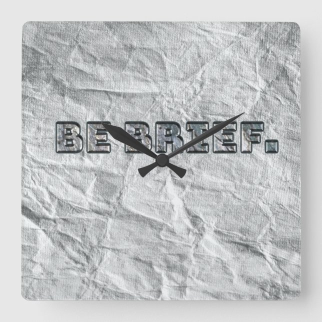 Relógio Quadrado Seja Breve.   (Frente)