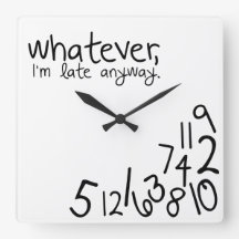 Seja o que for, estou atrasado mesmo assim