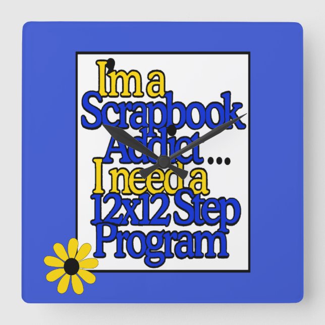 Relógio Quadrado Sou Viciado Em Scrapbooking (Frente)