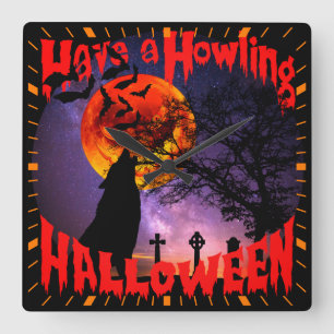 Relógio Quadrado Tenha um Halloween de Howling