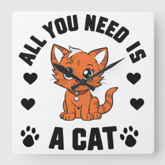 Relógio Quadrado Tudo o que Você Precisa é uma Camisa de Gato Camis