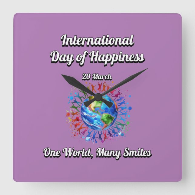 Relógio Quadrado Um mundo muitos sorrisos. Dia da Felicidade. (Frente)