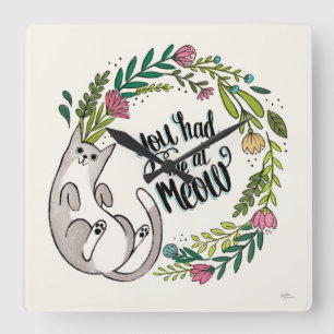 Relógio Quadrado Você Me Teve No Meow